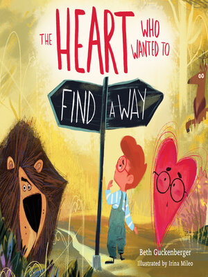 cover image of The Heart Who Wanted to Find a Way